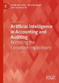 Artificial Intelligence in Accounting and Auditing: Accessing the Corporate Implications