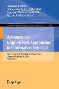 Advances on Graph-Based Approaches in Information Retrieval: First International Workshop, Irongraphs 2024, Glasgow, Uk, March 24, 2024, Proceedings