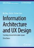 Information Architecture and UX Design: The Integration of Information Spaces