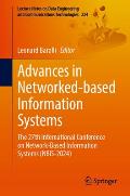 Advances in Networked-Based Information Systems: The 27th International Conference on Network-Based Information Systems (Nbis-2024)