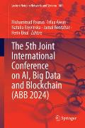 The 5th Joint International Conference on Ai, Big Data and Blockchain (Abb 2024)