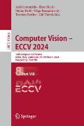 Computer Vision - Eccv 2024: 18th European Conference, Milan, Italy, September 29-October 4, 2024, Proceedings, Part VIII