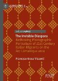 The Invisible Diaspora: Rethinking Photographic Portraiture of 21st Century Italian Migrants on the ARC L?manique Area