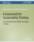A Framework for Sustainability Thinking: A Student's Introduction to Global Sustainability Challenges