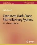 Concurrent Crash-Prone Shared Memory Systems: A Few Theoretical Notions