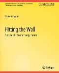 Hitting the Wall: A Vision of a Secure Energy Future