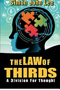 The Law of Thirds: A division for thought