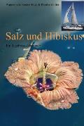 Salz und Hibiskus: Ein Segelreise-Abenteuer