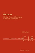 The Locals: Identity, Place and Belonging in Australia and Beyond