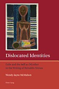 Dislocated Identities: Exile and the Self as (M)other in the Writing of Reinaldo Arenas