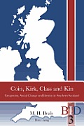 Coin, Kirk, Class and Kin: Emigration, Social Change and Identity in Southern Scotland