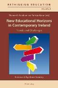 New Educational Horizons in Contemporary Ireland: Trends and Challenges
