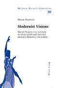 Modernist Visions: Marcel Proust's A la recherche du temps perdu and Jean-Luc Godard's Histoire(s) du cin?ma
