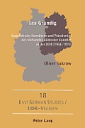 Lea Grundig: Sozialistische Kuenstlerin und Praesidentin des Verbandes Bildender Kuenstler in der DDR (1964-1970)