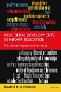 Neoliberal Developments in Higher Education: The United Kingdom and Germany
