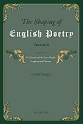 The Shaping of English Poetry- Volume II: Essays on 'Sir Gawain and the Green Knight', Langland and Chaucer