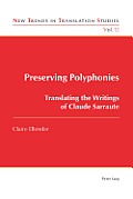 Preserving Polyphonies: Translating the Writings of Claude Sarraute