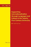 Supporting Internationalisation Through Languages and Culture in the Twenty-First-Century University