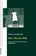After The Last Ship: A Post-colonial Reconstruction of Diaspora
