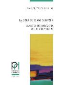 La obra de Jorge Sempr?n: Claves de interpretaci?n - Vol. II: Cine y teatro