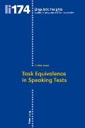 Task Equivalence in Speaking Tests: Investigating the Difficulty of Two Spoken Narrative Tasks