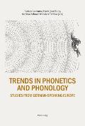 Trends in Phonetics and Phonology: Studies from German-speaking Europe
