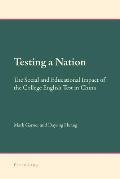Testing a Nation: The Social and Educational Impact of the College English Test in China