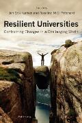 Resilient Universities: Confronting Changes in a Challenging World
