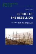 Echoes of the Rebellion: The Year 1798 in Twentieth-Century Irish Fiction and Drama