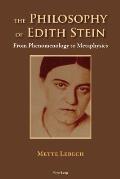 The Philosophy of Edith Stein: From Phenomenology to Metaphysics