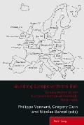 Building Europe with the Ball: Turning Points in the Europeanization of Football, 1905-1995