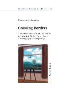 Crossing Borders: The Interrelation of Fact and Fiction in Historical Works, Travel Tales, Autobiography and Reportage