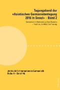 Tagungsband der Asiatischen Germanistentagung 2016 in Seoul - Band 2: Germanistik in Zeiten des gro?en Wandels - Tradition, Identitaet, Orientierung
