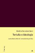 Tertulia e ideolog?a: La mediatizaci?n del pensamiento pol?tico