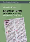 Lelamour Herbal (MS Sloane 5, ff. 13r-57r): An Annotated Critical Edition