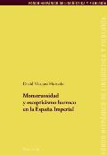 Monstruosidad y escepticismo barroco en la Espa?a Imperial