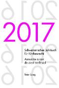 Schweizerisches Jahrbuch fuer Kirchenrecht. Bd. 22 (2017) - Annuaire suisse de droit eccl?sial. Vol. 22 (2017): Herausgegeben im Auftrag der Schweizer