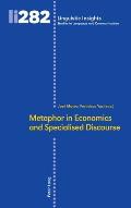 Metaphor in Economics and Specialised Discourse