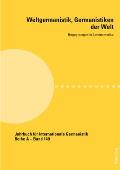 Weltgermanistik, Germanistiken der Welt. Begegnungen in Lateinamerika: Unter Mitarbeit von Giovanna Chaves