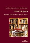Kindred Spirits: Representations of Alcohol in Literature and Film