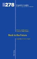 Back to the Future: English from Past to Present