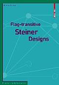 Flag-Transitive Steiner Designs