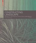 Constructing Landscape Materials Techniques Building Elements 2nd Revised Edition