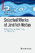 Selected Works of Jindřich Nečas: Pdes, Continuum Mechanics and Regularity