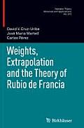 Weights, Extrapolation and the Theory of Rubio de Francia