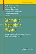 Geometric Methods in Physics: XXX Workshop, Bialowieża, Poland, June 26 to July 2, 2011