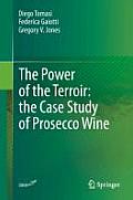 The Power of the Terroir: The Case Study of Prosecco Wine
