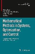 Mathematical Methods in Systems, Optimization, and Control: Festschrift in Honor of J. William Helton