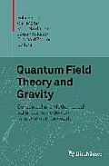 Quantum Field Theory and Gravity: Conceptual and Mathematical Advances in the Search for a Unified Framework