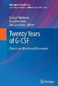 Twenty Years of G-CSF: Clinical and Nonclinical Discoveries